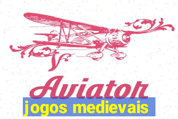 jogos medievais